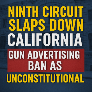 California Gun Advertising Ban