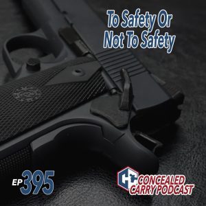 Ep395 handgun safeties
