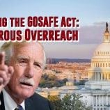 Unmasking the GOSAFE Act: A Dangerous Overreach