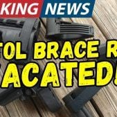 Pistol Brace Rule Vacated