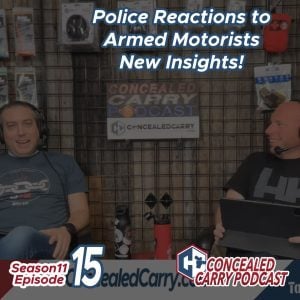 S11E15 Police Reactions to Armed Motorists