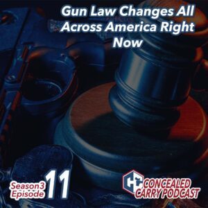 S3E11-Gun-Law-Changes-All-Across-America-Right-Now