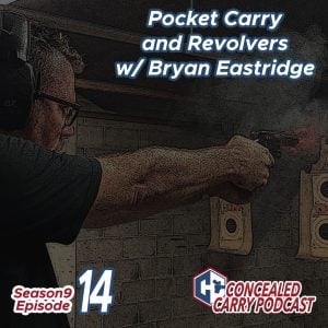 S9E14 Pocket Carry and Revolvers