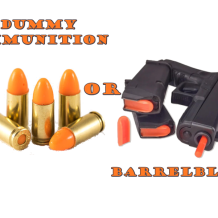 dummy rounds and barrelblok